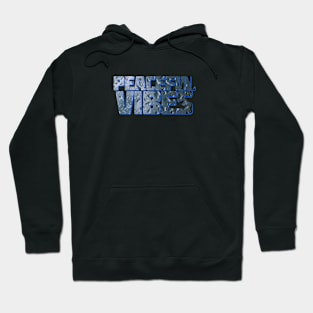 Peaceful Vibes Hoodie